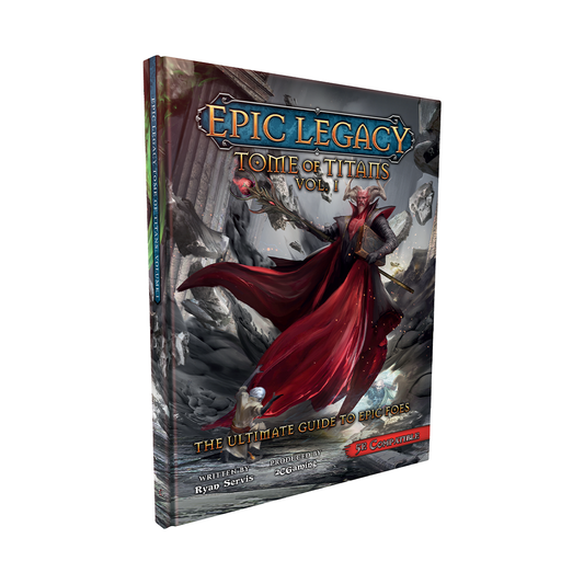 Epic Legacy: Tome of Titans Vol. 1