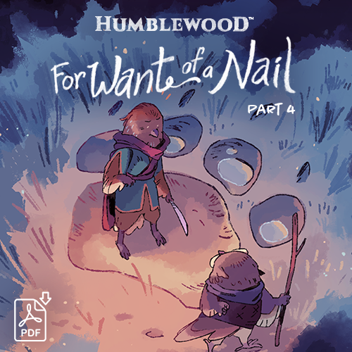 Humblewood Comic: For Want of a Nail 4/8 (Simone, Webb) (PDF)