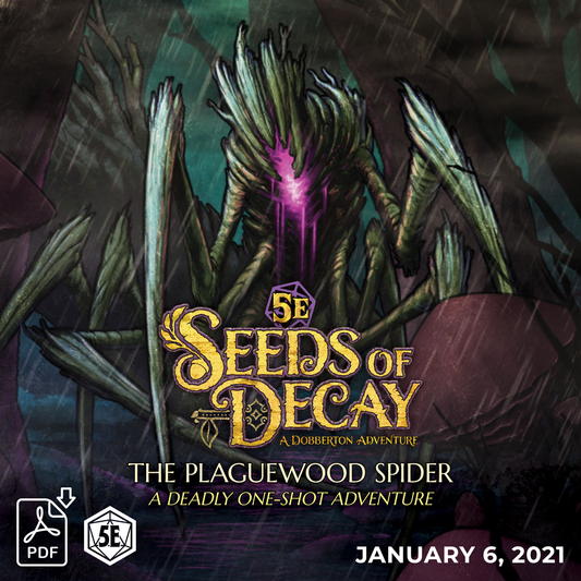 Seeds of Decay: Plaguewood Spider One-Shot Adventure (PDF)