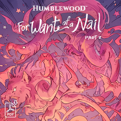 Humblewood Comic: For Want of a Nail 2/8 (Simone, Webb) (PDF)