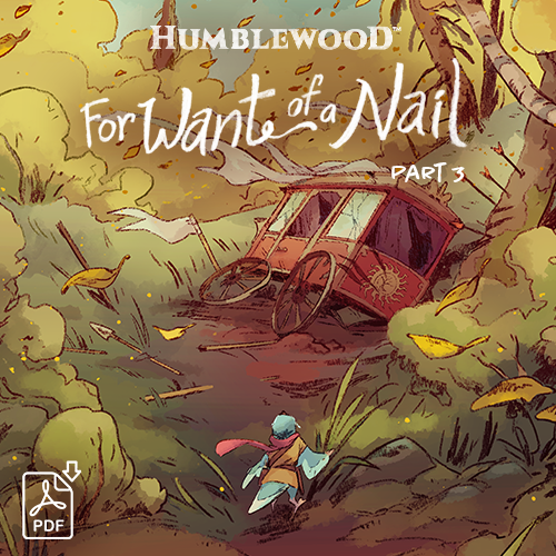 Humblewood Comic: For Want of a Nail 3/8 (Simone, Webb) (PDF)