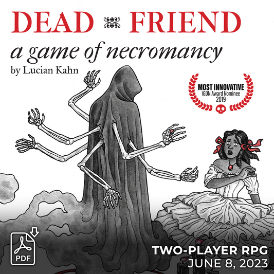 Dead Friend: A Game of Necromancy (PDF)