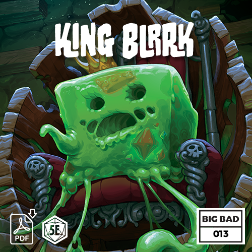 Big Bad 013 King Blrrk (PDF)
