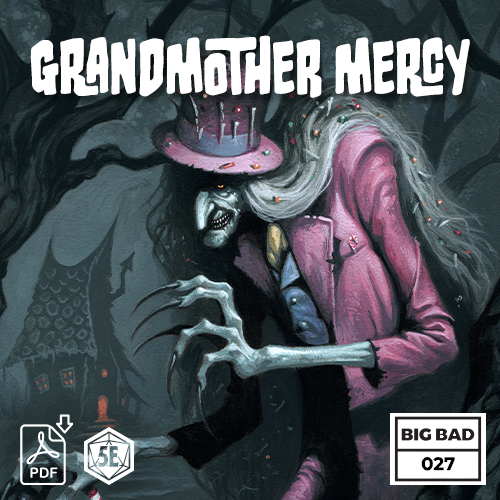 Big Bad 027 Grandmother Mercy (PDF)